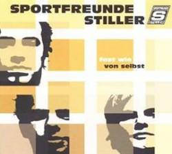 Sportfreunde Stiller : Fast Wie von Selbst